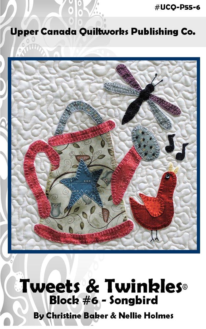 Tweets & Twinkles BOM - Block 6 Songbird Quilt Pattern UCQ-P556 - Paper Pattern